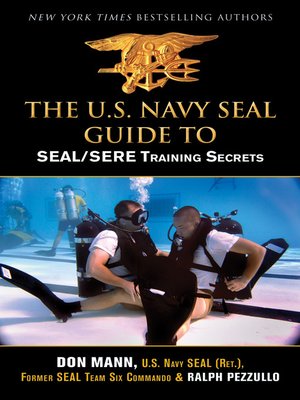cover image of U.S. Navy SEAL Guide to SEAL/SERE Training Secrets
